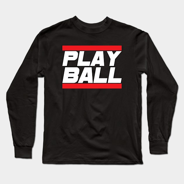 Play Ball Long Sleeve T-Shirt by wls